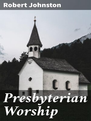 cover image of Presbyterian Worship